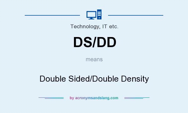 What does DS/DD mean? It stands for Double Sided/Double Density