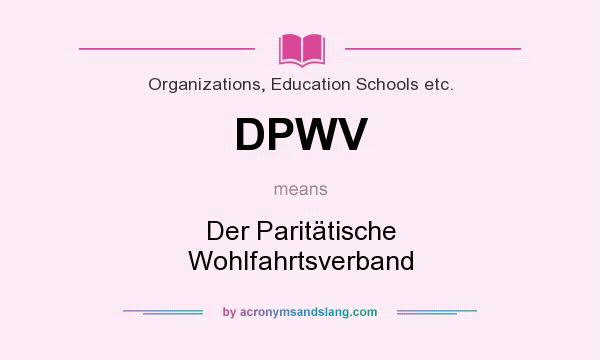 What does DPWV mean? It stands for Der Paritätische Wohlfahrtsverband