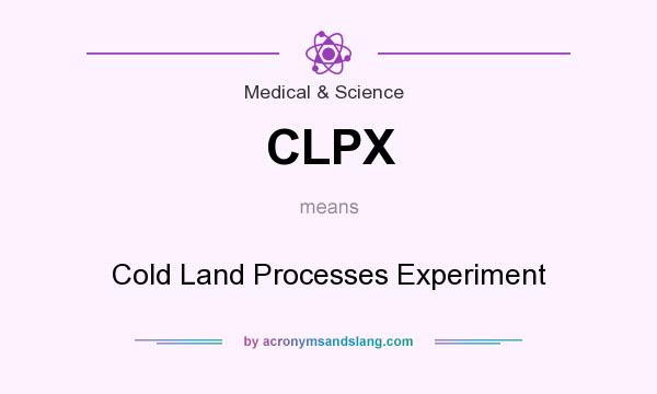 What does CLPX mean? It stands for Cold Land Processes Experiment