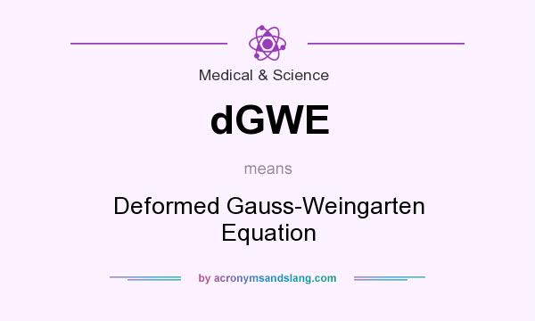 What does dGWE mean? It stands for Deformed Gauss-Weingarten Equation
