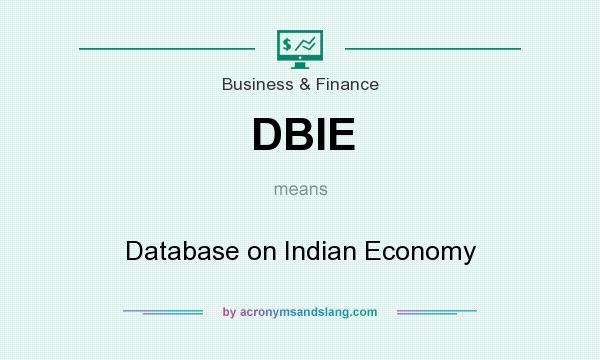 What does DBIE mean? It stands for Database on Indian Economy