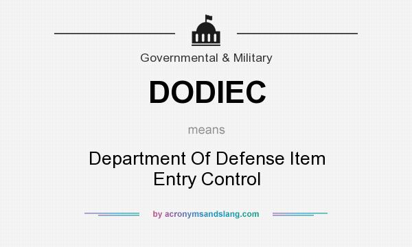 What does DODIEC mean? It stands for Department Of Defense Item Entry Control