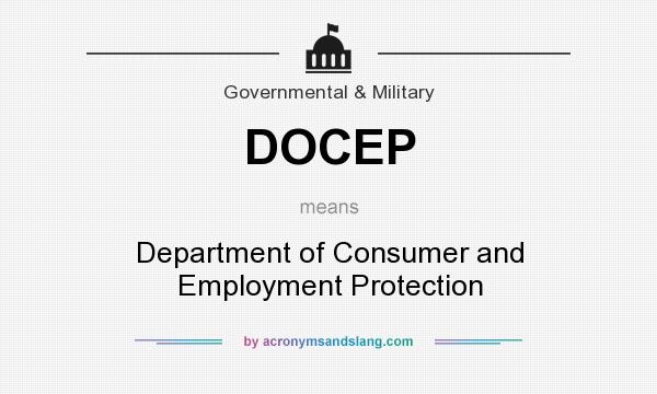 What does DOCEP mean? It stands for Department of Consumer and Employment Protection