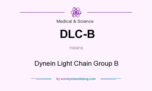 What does DLC-B mean? It stands for Dynein Light Chain Group B