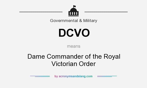 What does DCVO mean? It stands for Dame Commander of the Royal Victorian Order