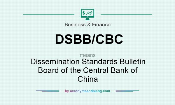 What does DSBB/CBC mean? It stands for Dissemination Standards Bulletin Board of the Central Bank of China