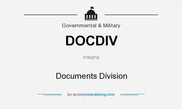 What does DOCDIV mean? It stands for Documents Division