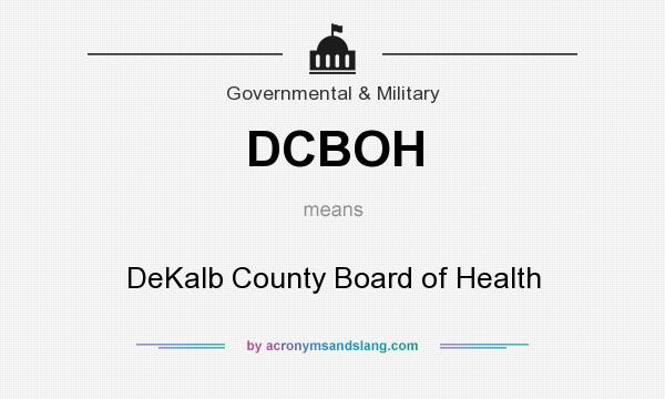 What does DCBOH mean? It stands for DeKalb County Board of Health