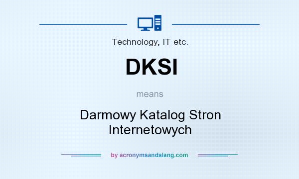 What does DKSI mean? It stands for Darmowy Katalog Stron Internetowych