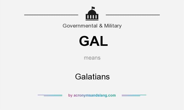 What does GAL mean? It stands for Galatians