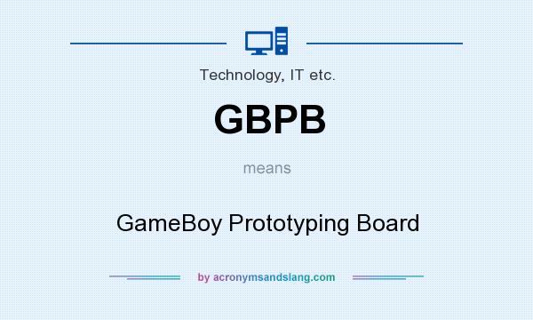 What does GBPB mean? It stands for GameBoy Prototyping Board