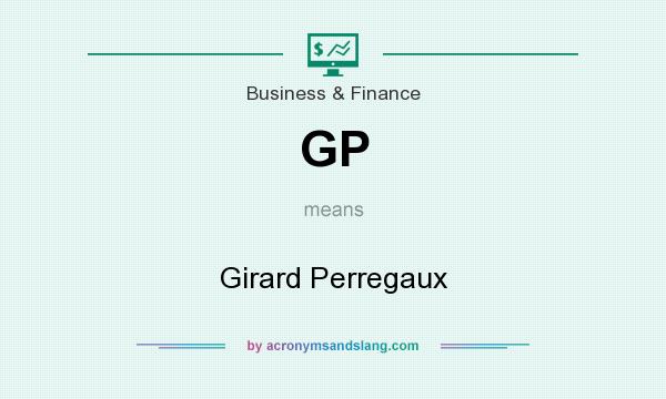 What does GP mean? It stands for Girard Perregaux