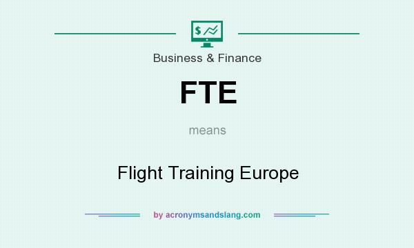 What does FTE mean? It stands for Flight Training Europe
