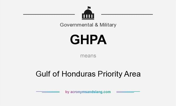What does GHPA mean? It stands for Gulf of Honduras Priority Area