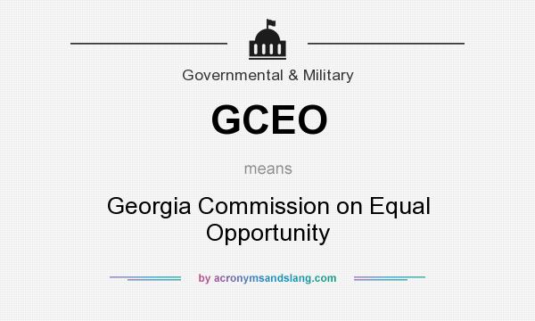 What does GCEO mean? It stands for Georgia Commission on Equal Opportunity