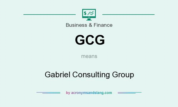 What does GCG mean? It stands for Gabriel Consulting Group