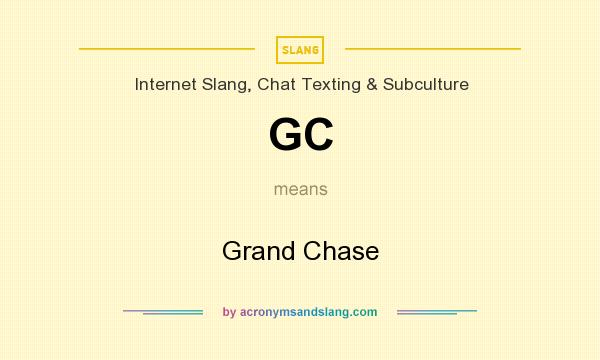 What does GC mean? It stands for Grand Chase