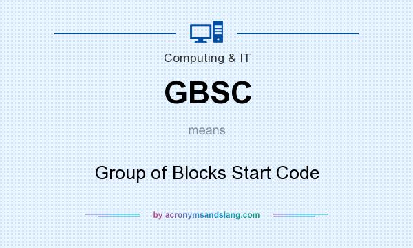 What does GBSC mean? It stands for Group of Blocks Start Code