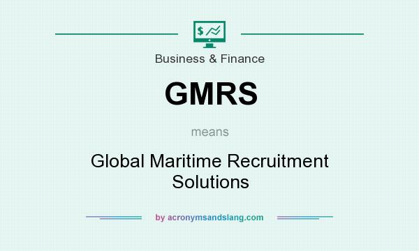 What does GMRS mean? It stands for Global Maritime Recruitment Solutions