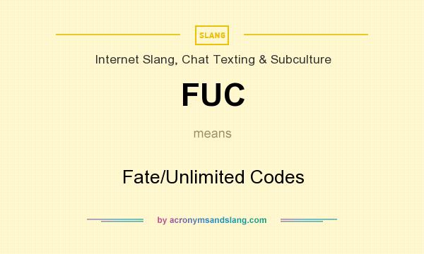 What does FUC mean? It stands for Fate/Unlimited Codes