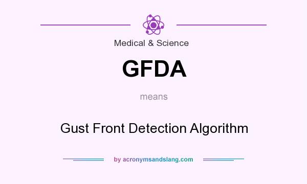 What does GFDA mean? It stands for Gust Front Detection Algorithm