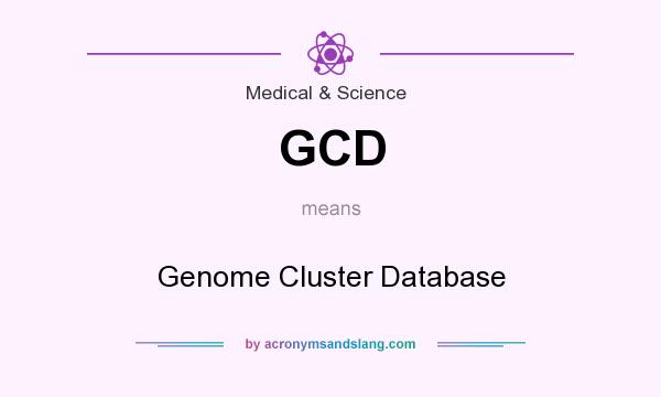 What does GCD mean? It stands for Genome Cluster Database