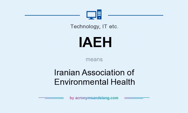 What does IAEH mean? It stands for Iranian Association of Environmental Health
