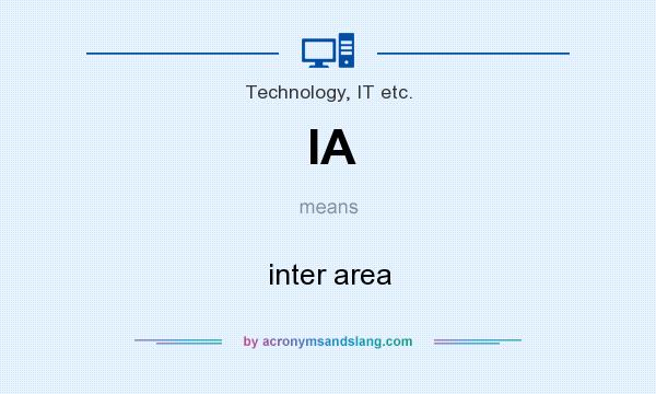 What does IA mean? It stands for inter area