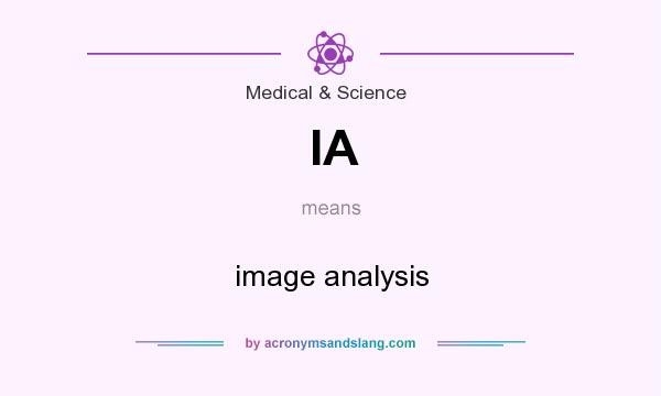 What does IA mean? It stands for image analysis