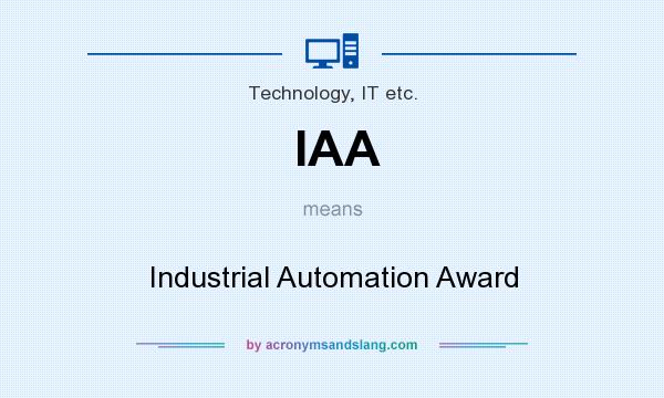 What does IAA mean? It stands for Industrial Automation Award