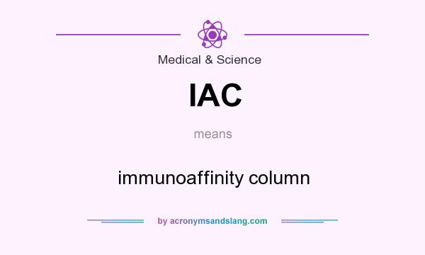 What does IAC mean? It stands for immunoaffinity column