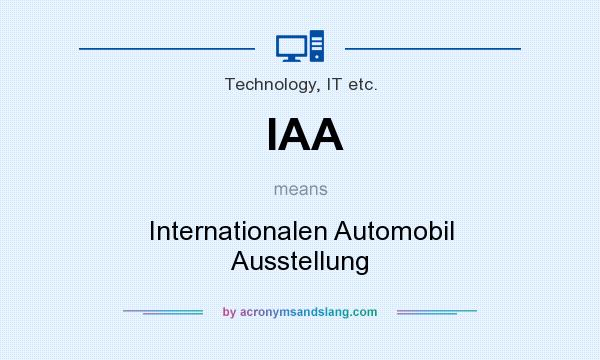 What does IAA mean? It stands for Internationalen Automobil Ausstellung