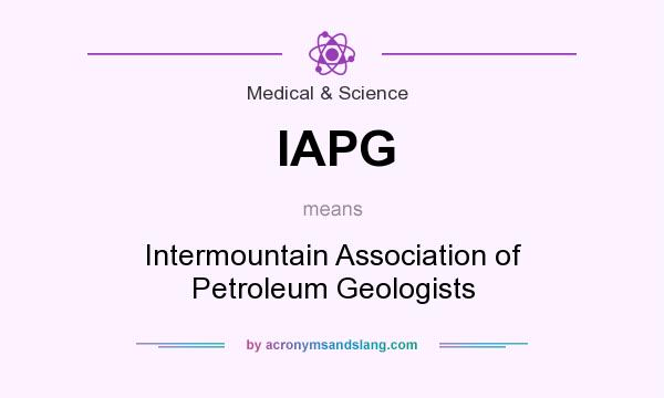 What does IAPG mean? It stands for Intermountain Association of Petroleum Geologists