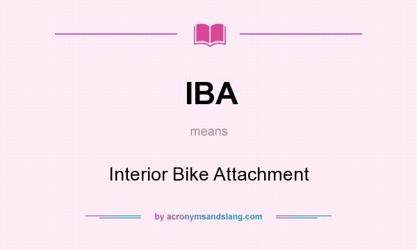 What does IBA mean? It stands for Interior Bike Attachment