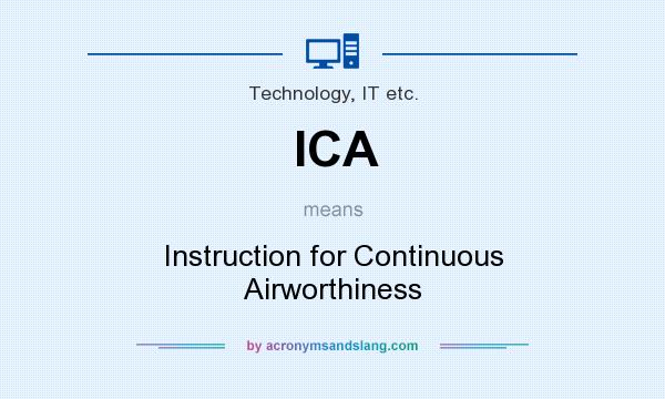 What does ICA mean? It stands for Instruction for Continuous Airworthiness