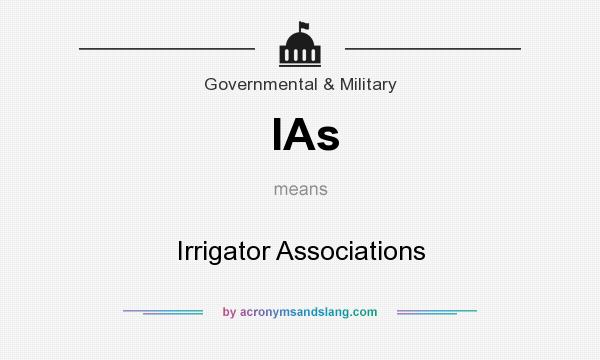 What does IAs mean? It stands for Irrigator Associations