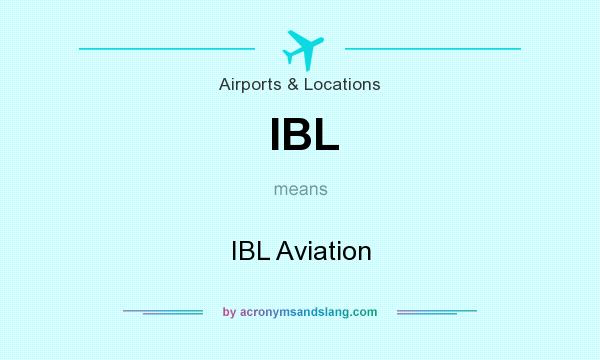 What does IBL mean? It stands for IBL Aviation