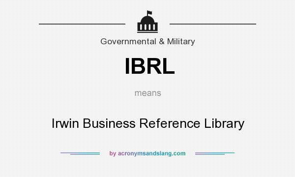 What does IBRL mean? It stands for Irwin Business Reference Library