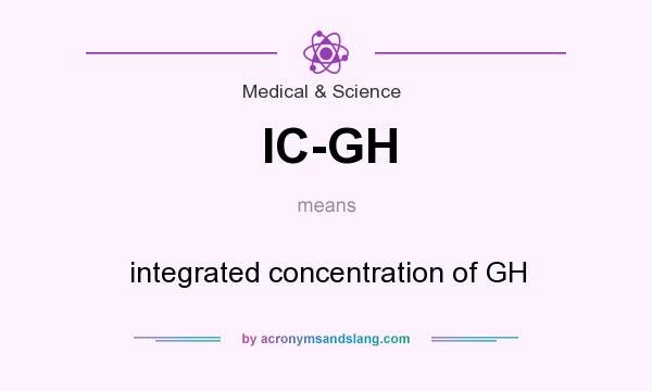 What does IC-GH mean? It stands for integrated concentration of GH