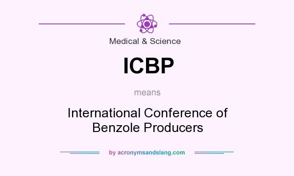 What does ICBP mean? It stands for International Conference of Benzole Producers