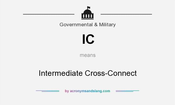 What does IC mean? It stands for Intermediate Cross-Connect