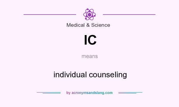 What does IC mean? It stands for individual counseling