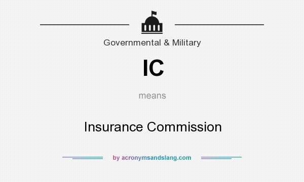 What does IC mean? It stands for Insurance Commission