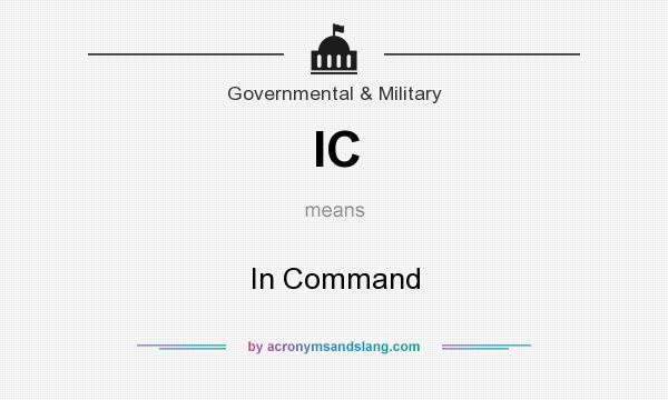 What does IC mean? It stands for In Command