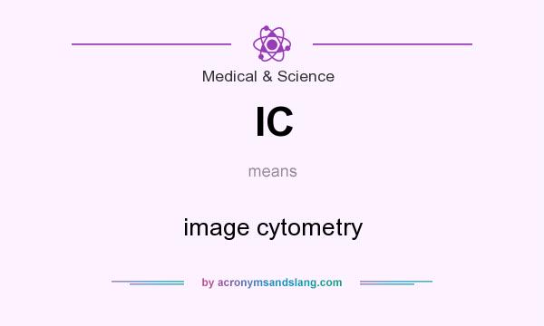 What does IC mean? It stands for image cytometry