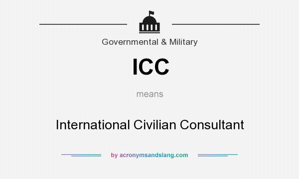 What does ICC mean? It stands for International Civilian Consultant