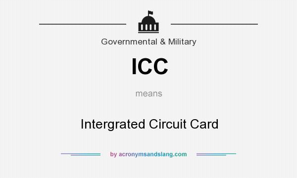 What does ICC mean? It stands for Intergrated Circuit Card