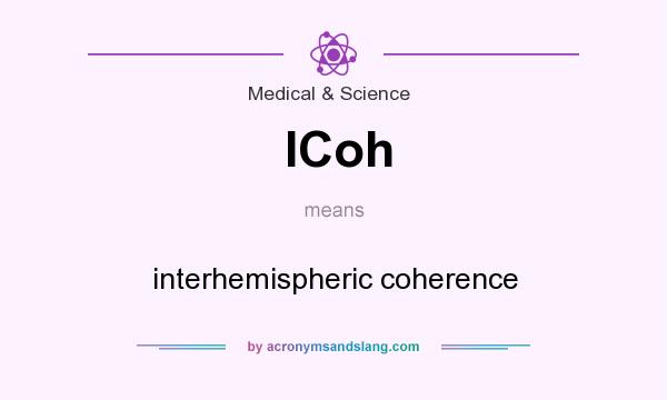 What does ICoh mean? It stands for interhemispheric coherence