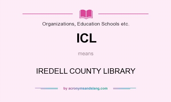 What does ICL mean? It stands for IREDELL COUNTY LIBRARY