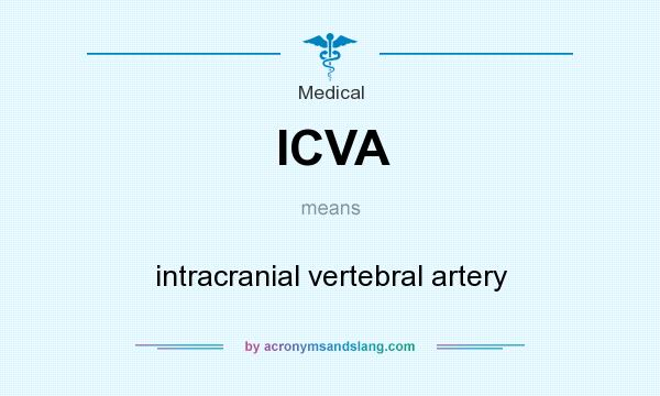 What does ICVA mean? It stands for intracranial vertebral artery